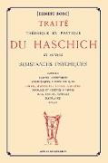 Traité théorique et pratique du Haschich et autres substances psychiques