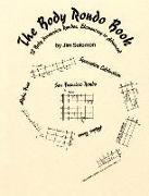 The Body Rondo Book: 12 Body Percussion Rondos, Elementary to Advanced