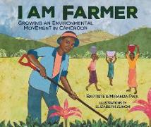 I Am Farmer