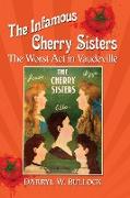 The Infamous Cherry Sisters