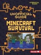 The Unofficial Guide to Minecraft Survival