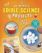 30-Minute Edible Science Projects