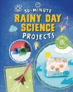 30-Minute Rainy Day Science Projects