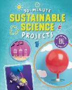 30-Minute Sustainable Science Projects