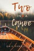 Two in a Canoe: Volume 1