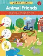 Animal Friends: A Step-By-Step Drawing & Story Book