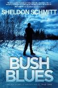 BUSH BLUES