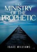 The Ministry of the Prophetic