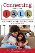 Connecting Through Talk: Nurturing Children's Development with Language