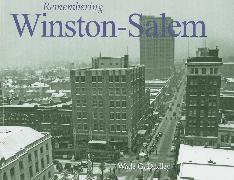 Remembering Winston-Salem