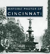 Historic Photos of Cincinnati