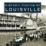 Historic Photos of Louisville