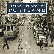 Historic Photos of Portland