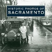 Historic Photos of Sacramento