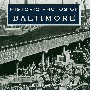 Historic Photos of Baltimore