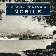 Historic Photos of Mobile