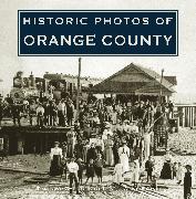 Historic Photos of Orange County
