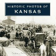 Historic Photos of Kansas