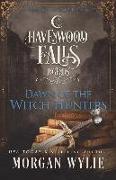 Dawn of the Witch Hunters: A Legends of Havenwood Falls Novella