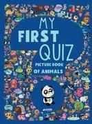 My First Quiz Picture Book of Animals