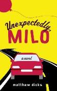 Unexpectedly, Milo