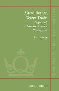 Cross-Border Water Trade: Legal and Interdisciplinary Perspectives