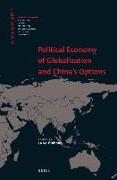 Political Economy of Globalization and China's Options