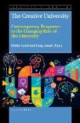 The Creative University: Contemporary Responses to the Changing Role of the University