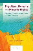 Populism, Memory and Minority Rights: Central and Eastern European Issues in Global Perspective