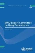 Who Expert Committee on Drug Dependence: Thirty-Ninth Report