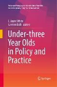 Under-three Year Olds in Policy and Practice