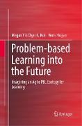 Problem-based Learning into the Future