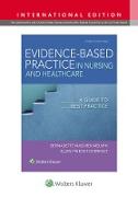 Evidence-Based Practice in Nursing & Healthcare, International Edition