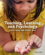 Teaching, Learning and Psychology