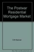 The Postwar Residential Mortgage Market