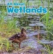 ALL ABOUT WETLANDS