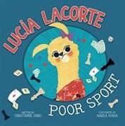 Lucia Lacorte, Poor Sport