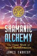 Shamanic Alchemy