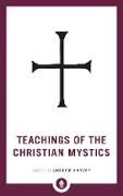 Teachings of the Christian Mystics