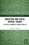 Direction and Socio-Spatial Theory