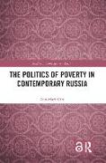 The Politics of Poverty in Contemporary Russia