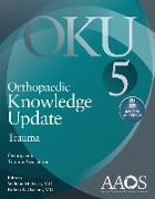 Orthopaedic Knowledge Update: Trauma 5: Print + Ebook