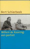 Willem de Kooning : een portret = Willem de Kooning: a portrait / druk 1