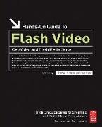 Hands-on Guide to Flash Video