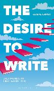 The Desire to Write: The Five Keys to Creative Writing