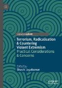 Terrorism, Radicalisation & Countering Violent Extremism