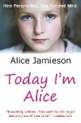 Today I'm Alice