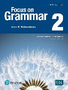 Value Pack: Focus on Grammar 2 with Essential Online Resources and Focus on Grammar 2 Workbook