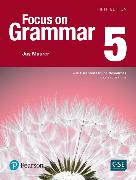 Value Pack: Focus on Grammar 5 with Essential Online Resources and Focus on Grammar 5 Workbook