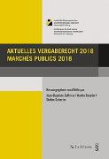 Aktuelles Vergaberecht 2018 / Marchés publics 2018
